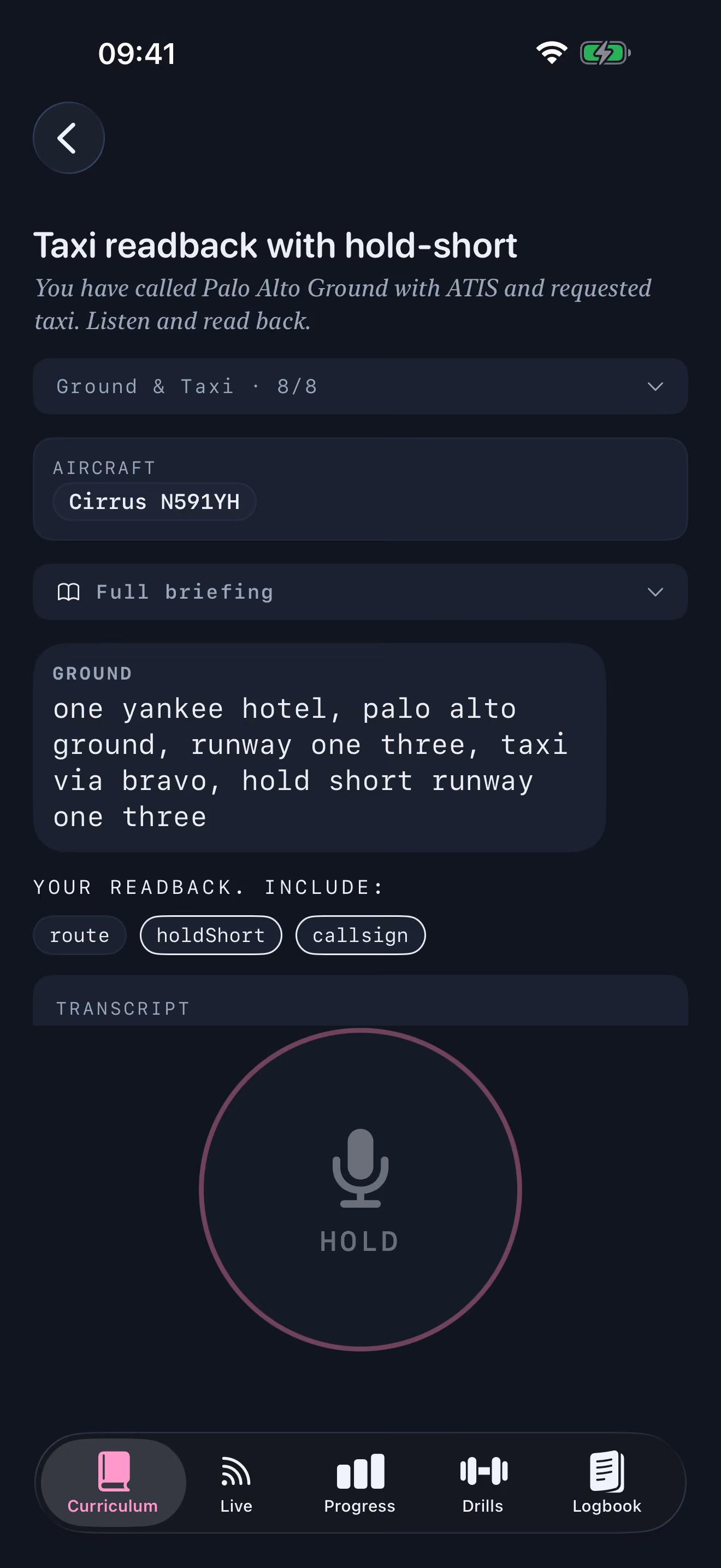 A taxi scenario mid-play: Palo Alto Ground has transmitted a taxi and hold-short instruction (runway one three, taxi via bravo, hold short runway one three), with a collapsed full briefing above and the readback slots to include (route, holdShort, callsign) listed over an empty transcript and the hold-to-talk button.
